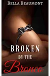 Broken by the Bronco