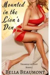 Mounted in the Lion's Den