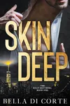 Skin Deep