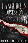 Dangerous Obsession