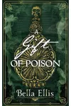A Gift of Poison