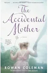 The Accidental Mother