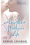 Another Mother's Life