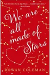 We Are All Made of Stars
