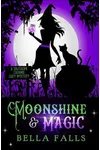 Moonshine & Magic