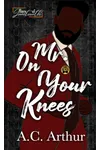 Mr. On Your Knees
