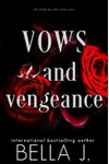 Vows and Vengeance