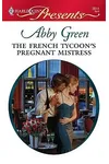 The French Tycoon's Pregnant Mistress