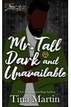 Mr. Tall, Dark & Unavailable
