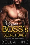 Russian Boss's Secret Baby