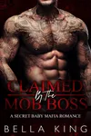 Claimed by the Mob Boss