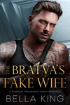 The Bratva's Fake Wife