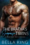 The Bratva's Surprise Twins