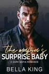 The Mafia's Surprise Baby