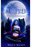 Sacrificed