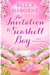 An Invitation to Seashell Bay: Part 2