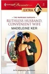 Ruthless Husband, Convenient Wife