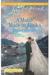 A Match Made in Alaska