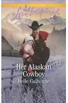 Her Alaskan Cowboy