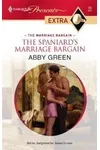 The Spaniard's Marriage Bargain : The Marriage Bargain