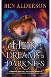 Heir to Dreams and Darkness