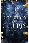 A Deception of Courts