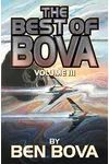 The Best of Bova, Volume III