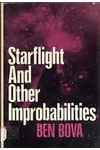 Starflight and Other Improbabilities