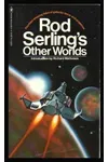 Rod Serling's Other Worlds