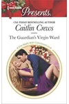 The Guardian's Virgin Ward