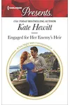 Engaged for Her Enemy's Heir