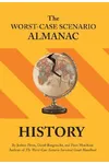 The Worst-Case Scenario Almanac