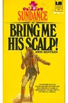 Bring Me His Scalp!