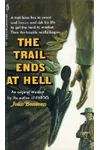 Trail Ends at Hell (As: John Benteen)