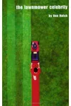 The Lawnmower Celebrity