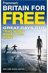 Frommer's Britain for Free: Great Days Out That Won't Break the Bank