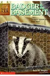 Badger in the Basement
