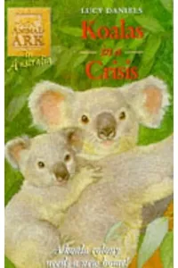 Koalas in a Crisis