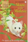 Mouse in the Mistletoe