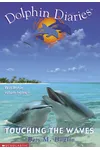 Touching the Waves