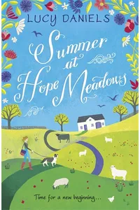 Summer at Hope Meadows