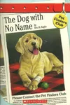 The Dog with No Name