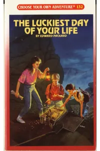 The Luckiest Day of Your Life