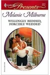 Willingly Bedded, Forcibly Wedded