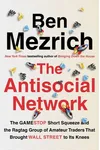 The Antisocial Network / The Dumb Money
