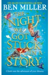 The Night We Got Stuck in a Story