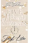 Five Midnight Moments