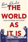 The World As It Is: Inside the Obama White House