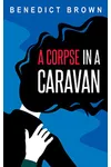 A Corpse in a Caravan