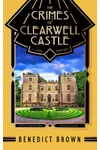 The Crimes of Clearwell Castle